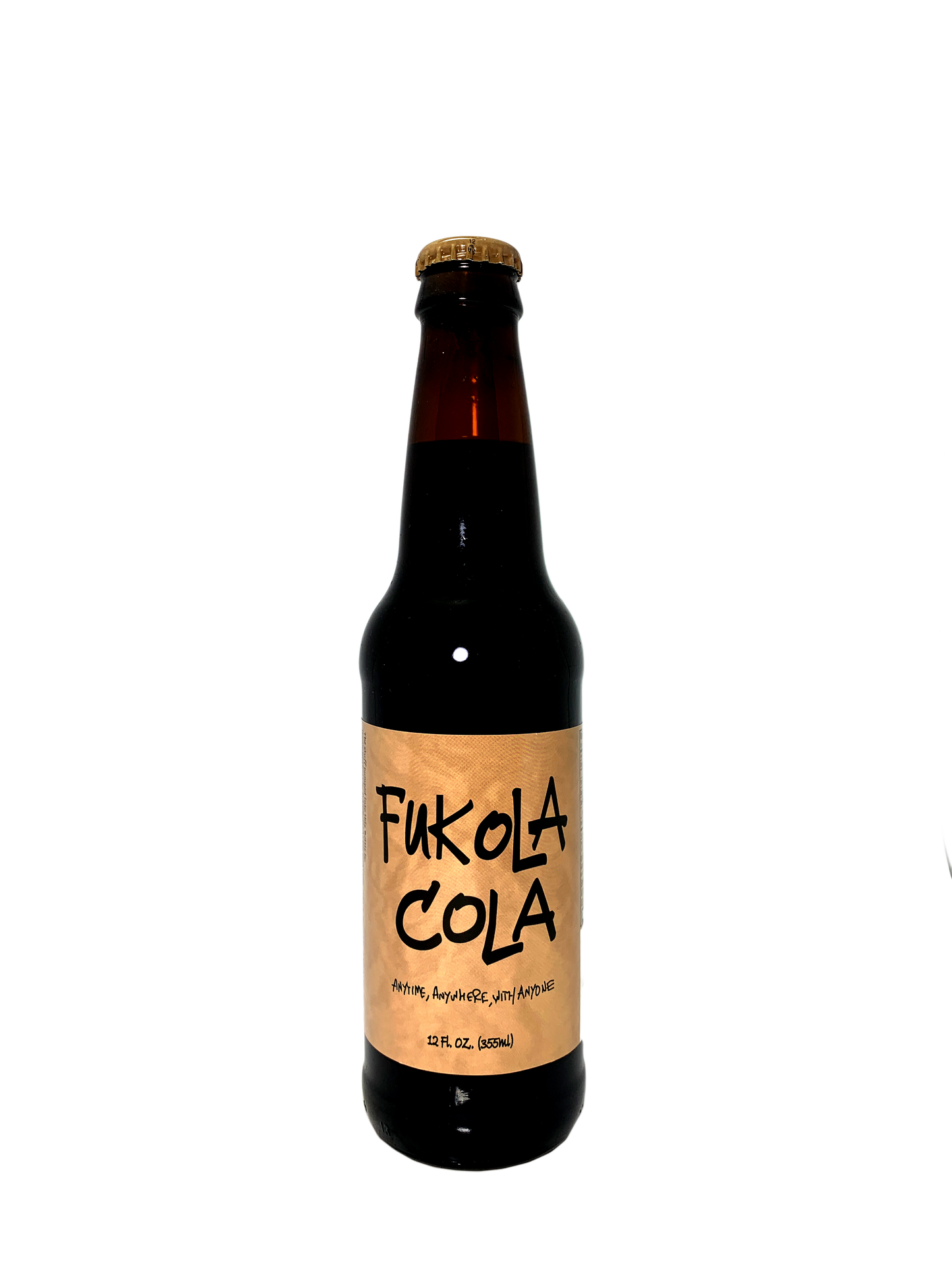 FUKOLA COLA FOO-KOH-LAH "say it; don't spray it" You know you want it; it wants you, too